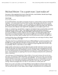 Michael Heizer: 'I'm a Quiet Man. I Just Make Art' | Art and Design | The