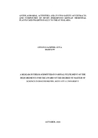 Antiplasmodial Activities and in Vivo Safety of Extracts and Compounds of Seven Indigenous Kenyan Medicinal Plants Used Traditionally to Treat Malaria