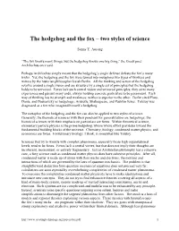 The Hedgehog and the Fox – Two Styles of Science