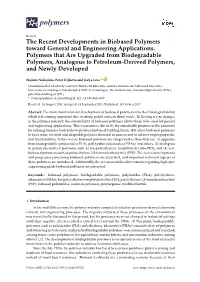 The Recent Developments in Biobased Polymers Toward
