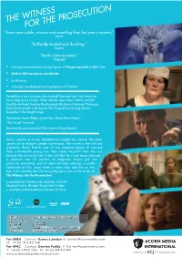 THE WITNESS for the PROSECUTION “Even More Subtle, Sinuous and Unsettling Than Last Year’S Mystery.” Metro
