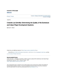 Determining the Quality of the Dominican and Cuban Player Development Systems