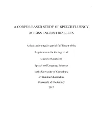 A Corpus-Based Study of Speech Fluency Across English Dialects