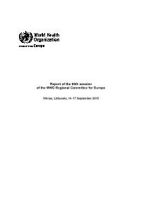 EUR/RC65/REP: Report of the 65Th Session of the WHO Regional