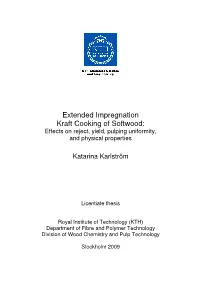 Extended Impregnation Kraft Cooking of Softwood: Effects on Reject, Yield, Pulping Uniformity, and Physical Properties
