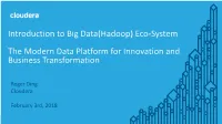 Introduction to Big Data(Hadoop) Eco-System the Modern Data