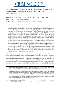 Labeling Effects of First Juvenile Arrests: Secondary Deviance and Secondary Sanctioning∗