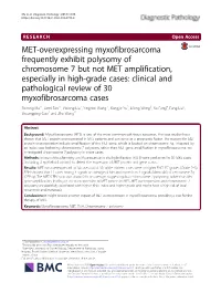 MET-Overexpressing Myxofibrosarcoma Frequently