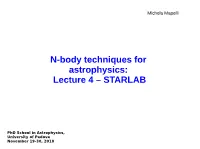 N-Body Techniques for Astrophysics: Lecture 4 – STARLAB