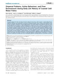 Dispersal Patterns, Active Behaviour, and Flow Environment During Early Life History of Coastal Cold Water Fishes