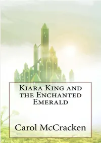 KIARA KING and the ENCHANTED EMERALD First Edition