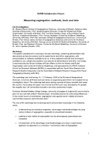 Measuring Segregation: Methods, Tools and Data