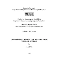 Orthography As Practice and Ideology: the Case of Manx