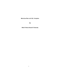 Sketches New and Old, Complete by Mark Twain (Samuel Clemens)