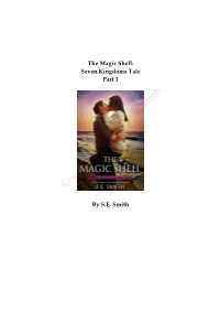 The Magic Shell: Seven Kingdoms Tale Part 1 by S.E. Smith
