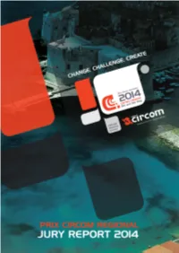 Prix CIRCOM 2014 Jury Report