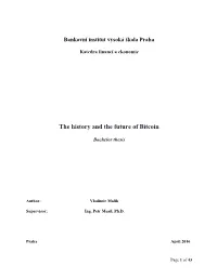 The History and the Future of Bitcoin