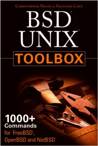 BSD UNIX Toolbox 1000+ Commands for Freebsd, Openbsd