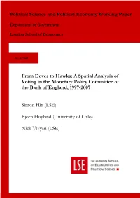 From Doves to Hawks: a Spatial Analysis of Voting in the Monetary Policy Committee of the Bank of England, 1997-2007