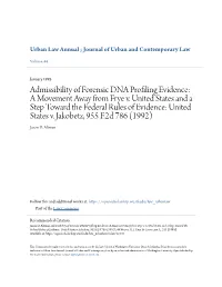 Admissibility of Forensic DNA Profiling Evidence: a Movement Away from Frye V