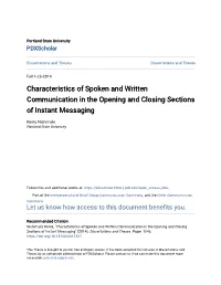 Characteristics of Spoken and Written Communication in the Opening and Closing Sections of Instant Messaging