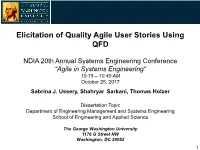 Elicitation of Quality Agile User Stories Using QFD