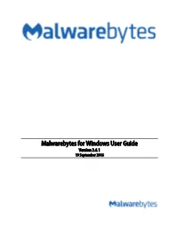 Malwarebytes for Windows User Guide Version 3.6.1 19 September 2018