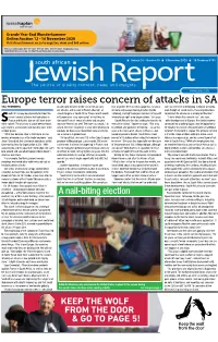 Europe Terror Raises Concern of Attacks in SA TALI FEINBERG Or Unhinged to Listen to the Call of ISIS to Carry That Anymore