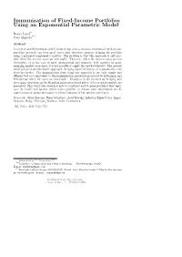 Immunization of Fixed-Income Portfolios Using an Exponential Parametric Model*