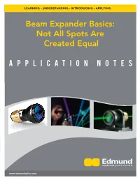 Beam Expander Basics: Not All Spots Are Created Equal