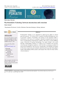 Psychoanalytic Listening: Between Unconscious and Conscious Limas Sutanto1