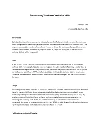 Evaluation of Ice Skaters' Technical Skills
