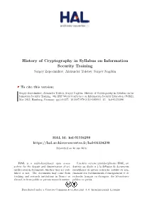History of Cryptography in Syllabus on Information Security Training Sergey Zapechnikov, Alexander Tolstoy, Sergey Nagibin