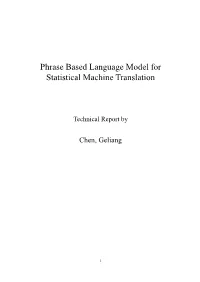 Phrase Based Language Model for Statistical Machine Translation