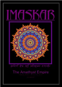 The Amethyst Empire Compiled, Edited & in Parts Written By
