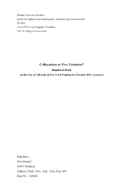 Collocations Or Free Variation? Empirical Study on the Use of Adverbs in Pre-Verb Position by German ESL Learners