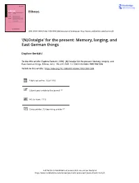'(N)Ostalgie' for the Present: Memory, Longing, and East German Things