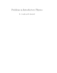 Problems in Introductory Physics