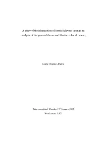 A Study of the Islamisation of South Sulawesi Through an Analysis of the Grave of the Second Muslim Ruler of Luwuq
