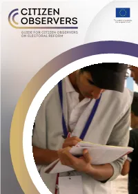 Guide for Citizen Observers on Electoral Reform Citizen Observers Guide for Citizen Observers on Electoral Reform Contents