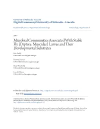 Microbial Communities Associated with Stable Fly (Diptera: Muscidae) Larvae and Their Developmental Substrates Erin Scully USDA-ARS, Erin.Scully@Ars.Usda.Gov