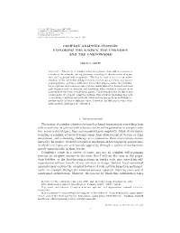 Complex Adaptive Systems: Exploring the Known, the Unknown and the Unknowable