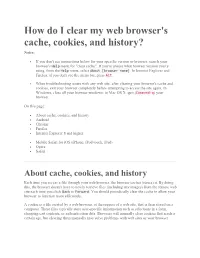 How Do I Clear My Web Browser's Cache, Cookies, and History? Notes