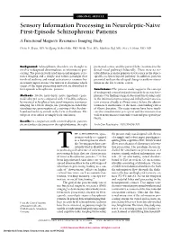 Sensory Information Processing in Neuroleptic-Naive First-Episode Schizophrenic Patients a Functional Magnetic Resonance Imaging Study