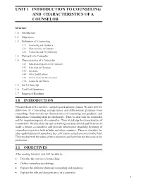 UNIT 1 INTRODUCTION to COUNSELING and Characteristics of a and CHARACTERISTICS of a Counselor COUNSELOR