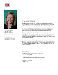 VICKI BITNER Vicki Bitner Practices in the Area of Complex Civil and Commercial Litigation