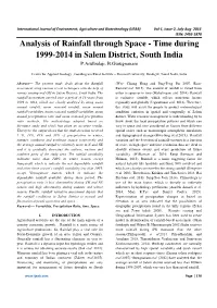 Analysis of Rainfall Through Space - Time During 1999-2014 in Salem District, South India P.Arulbalaji, B.Gurugnanam