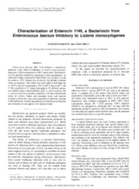Characterization of Enterocin 1146, a Bacteriocin from Enterococcus Faecium Inhibitory to Listeria Monocytogenes