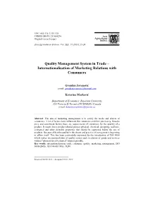 Quality Management System in Trade – Internationalisation of Marketing Relations with Consumers