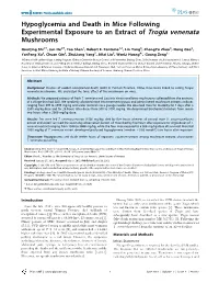 Hypoglycemia and Death in Mice Following Experimental Exposure to an Extract of Trogia Venenata Mushrooms